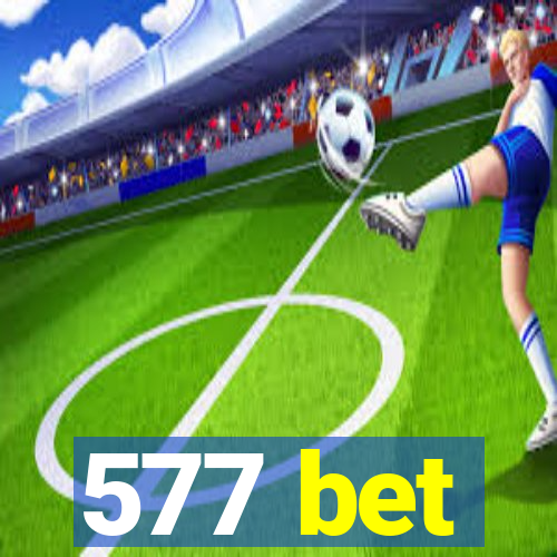 577 bet